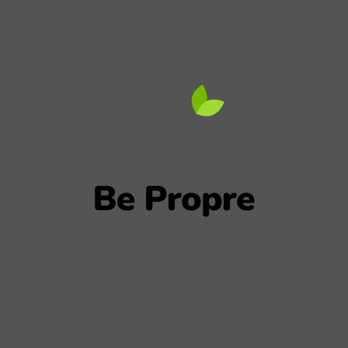 BE PROPRE